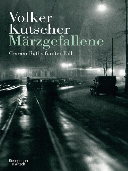 Title details for Märzgefallene by Volker Kutscher - Available
